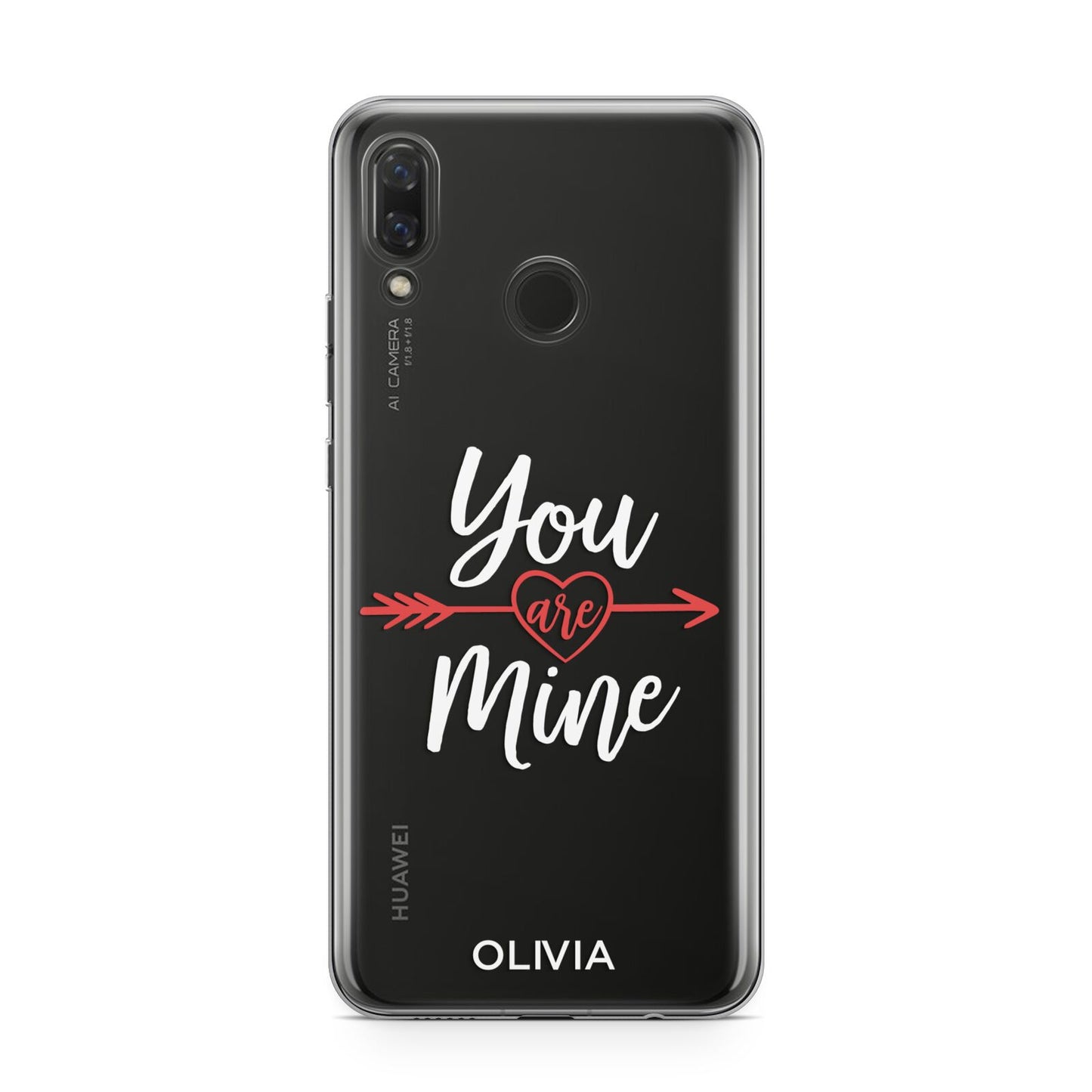 You Are Mine Personalised Huawei Nova 3 Phone Case