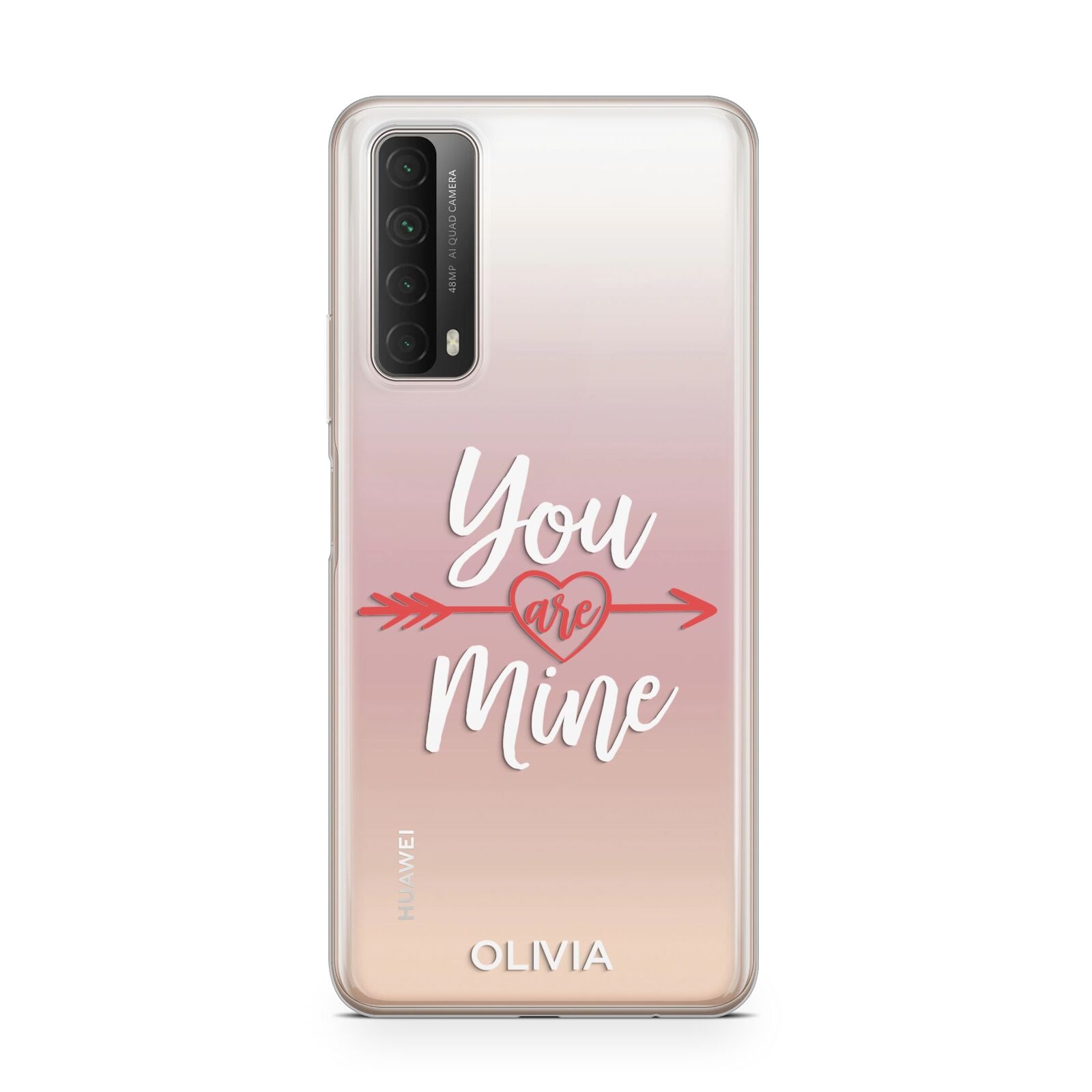 You Are Mine Personalised Huawei P Smart 2021