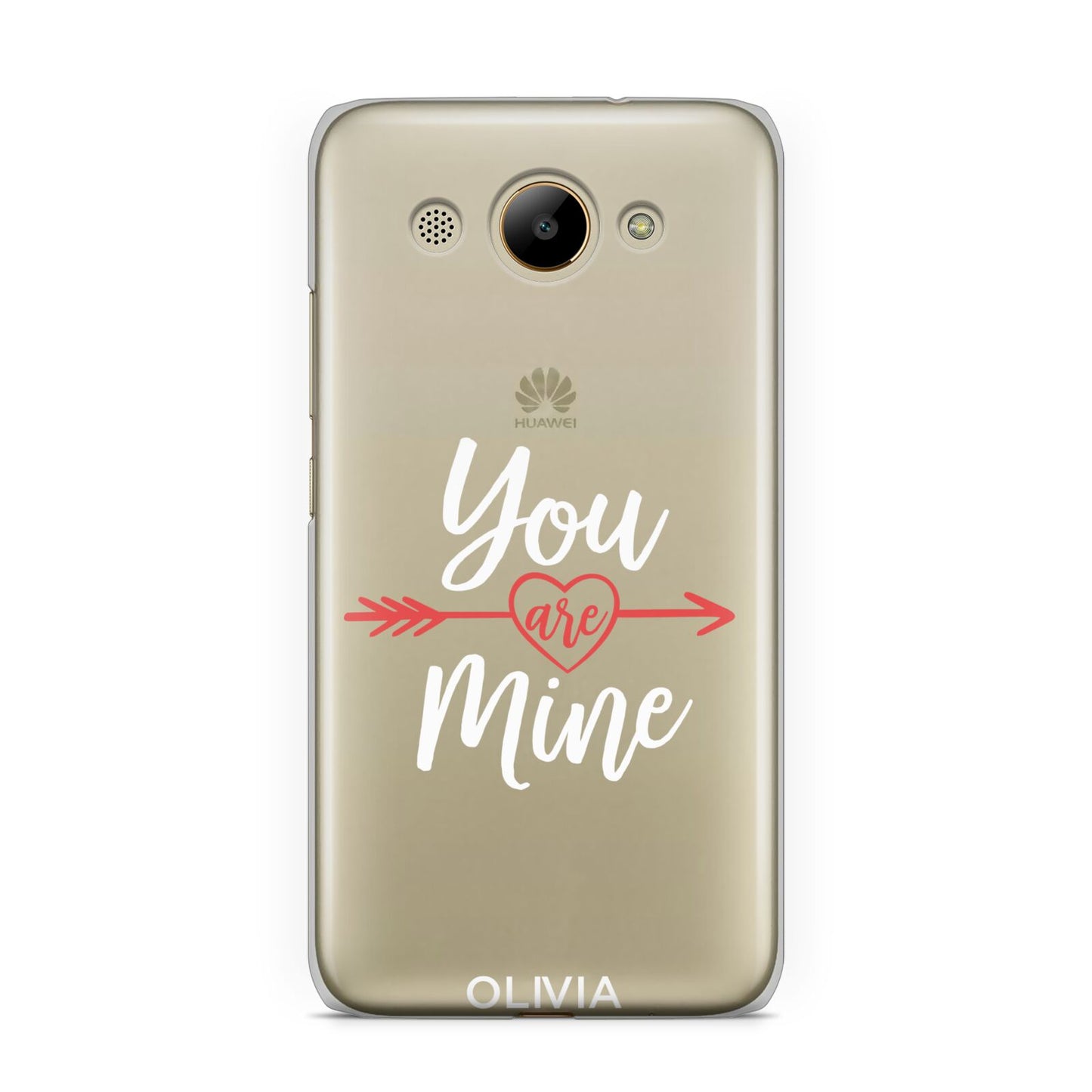 You Are Mine Personalised Huawei Y3 2017