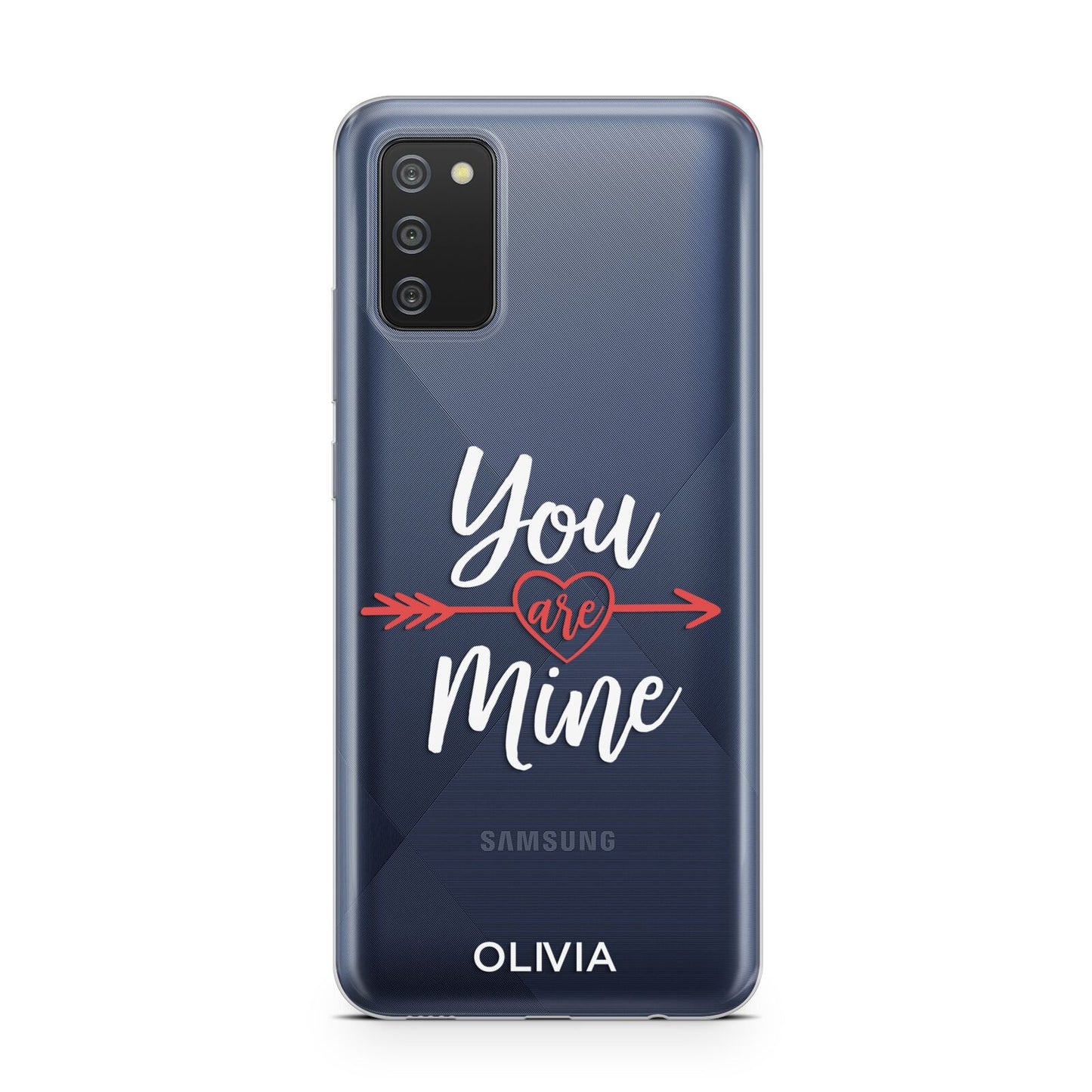 You Are Mine Personalised Samsung A02s Case