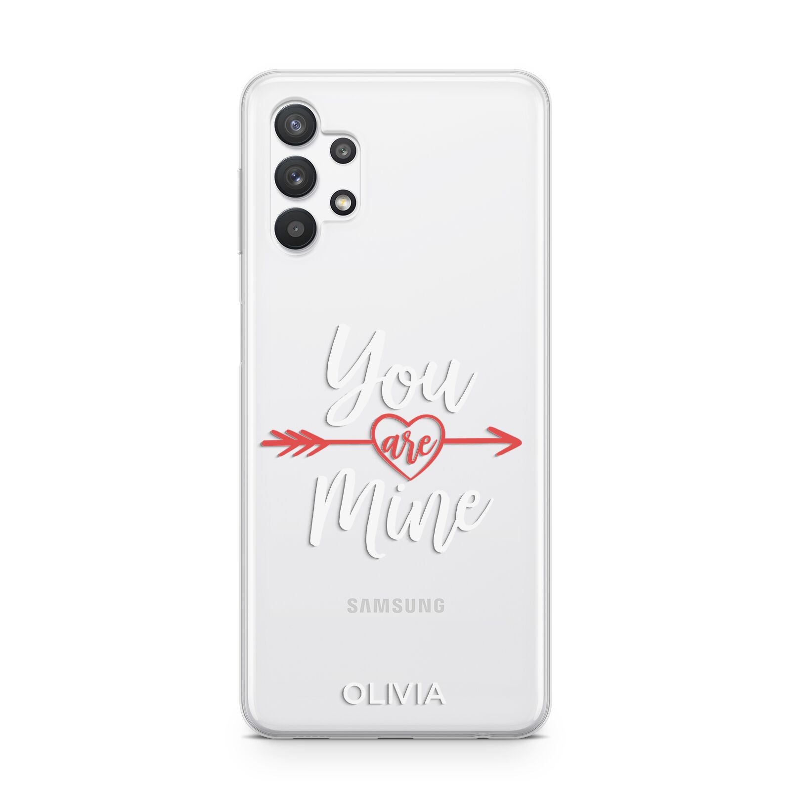 You Are Mine Personalised Samsung A32 5G Case