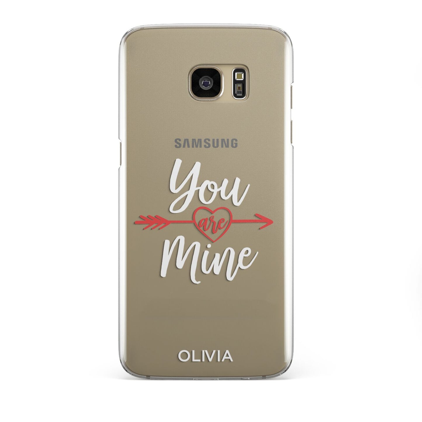 You Are Mine Personalised Samsung Galaxy S7 Edge Case