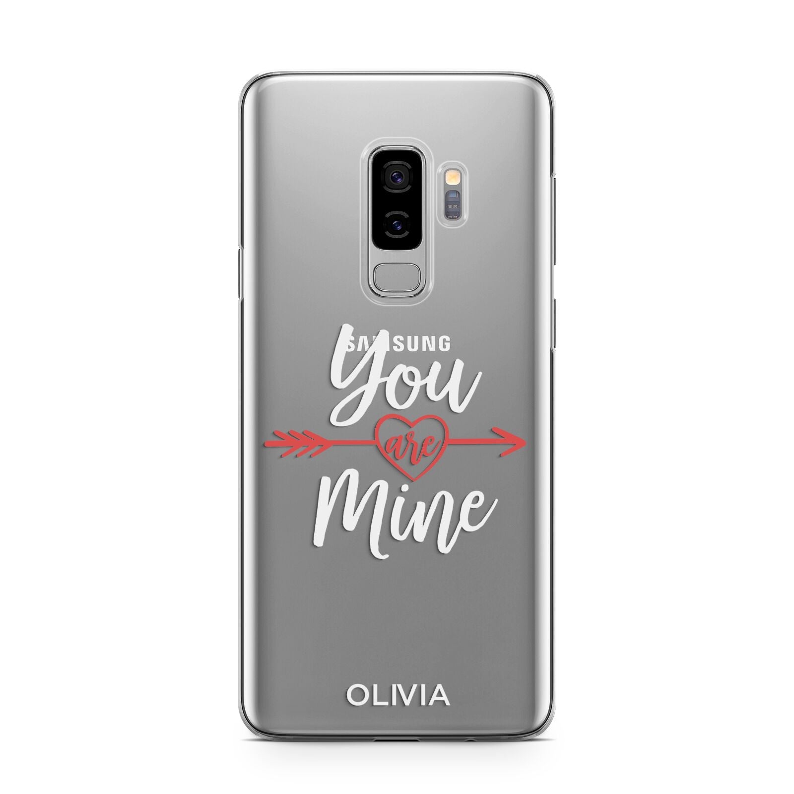 You Are Mine Personalised Samsung Galaxy S9 Plus Case on Silver phone