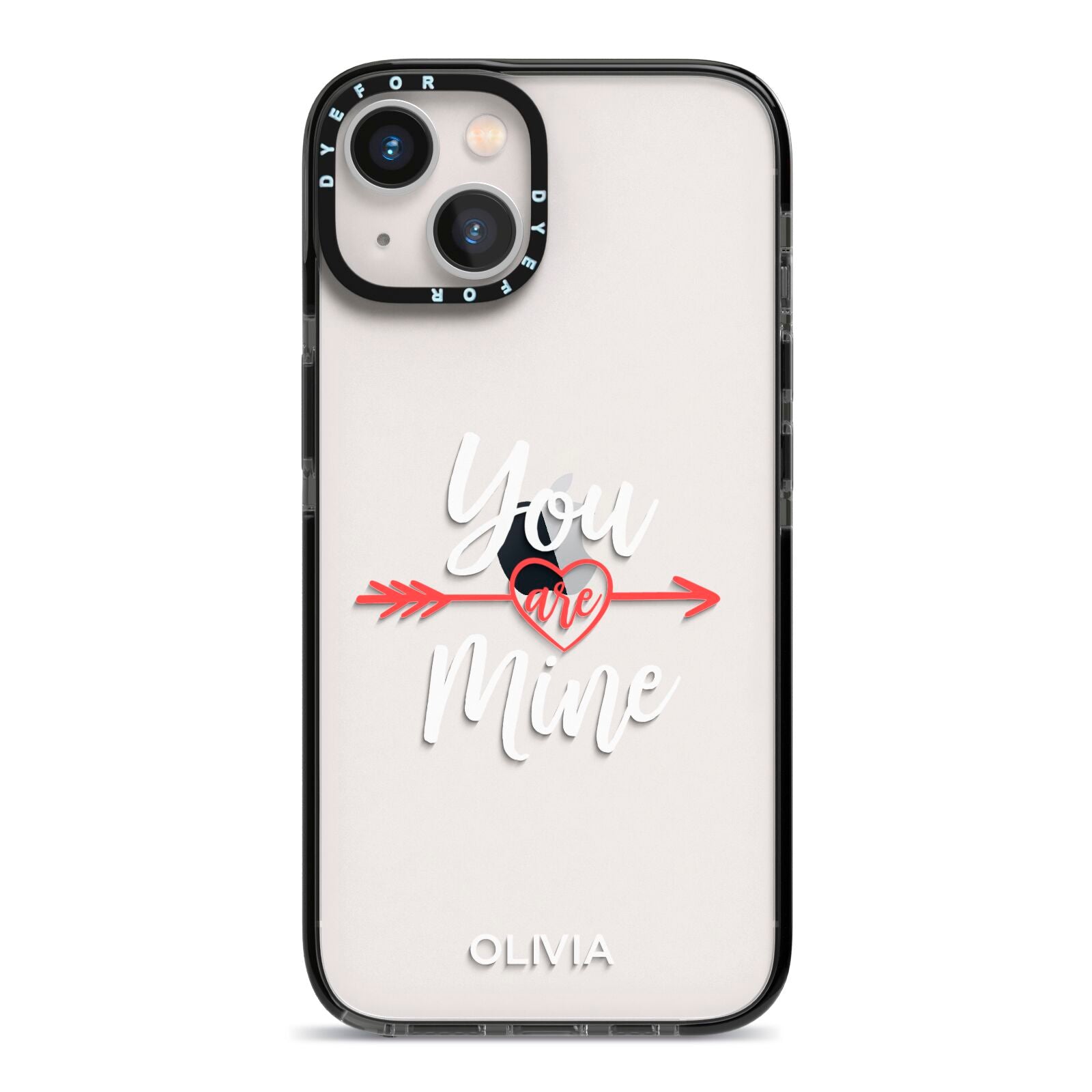 You Are Mine Personalised iPhone 13 Black Impact Case on Silver phone