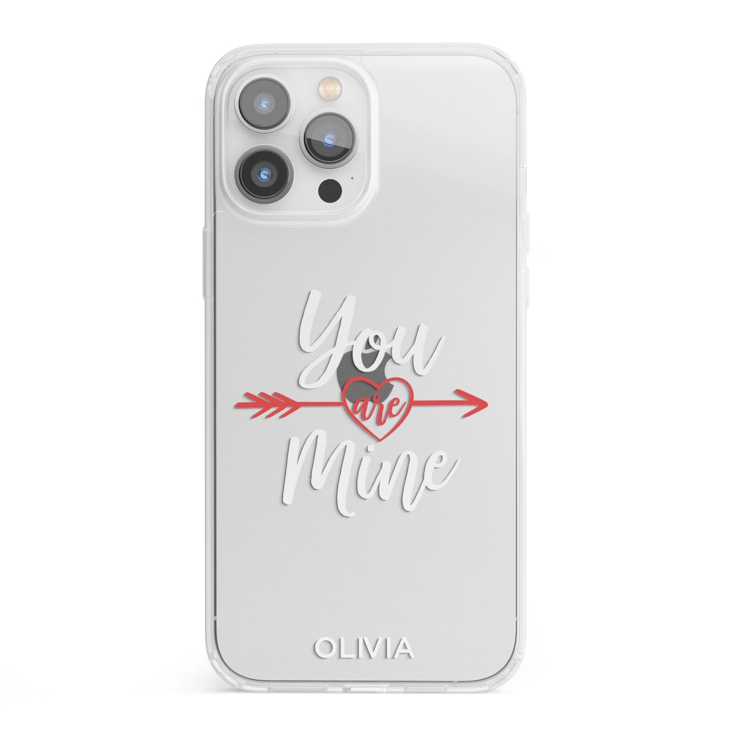 You Are Mine Personalised iPhone 13 Pro Max Clear Bumper Case