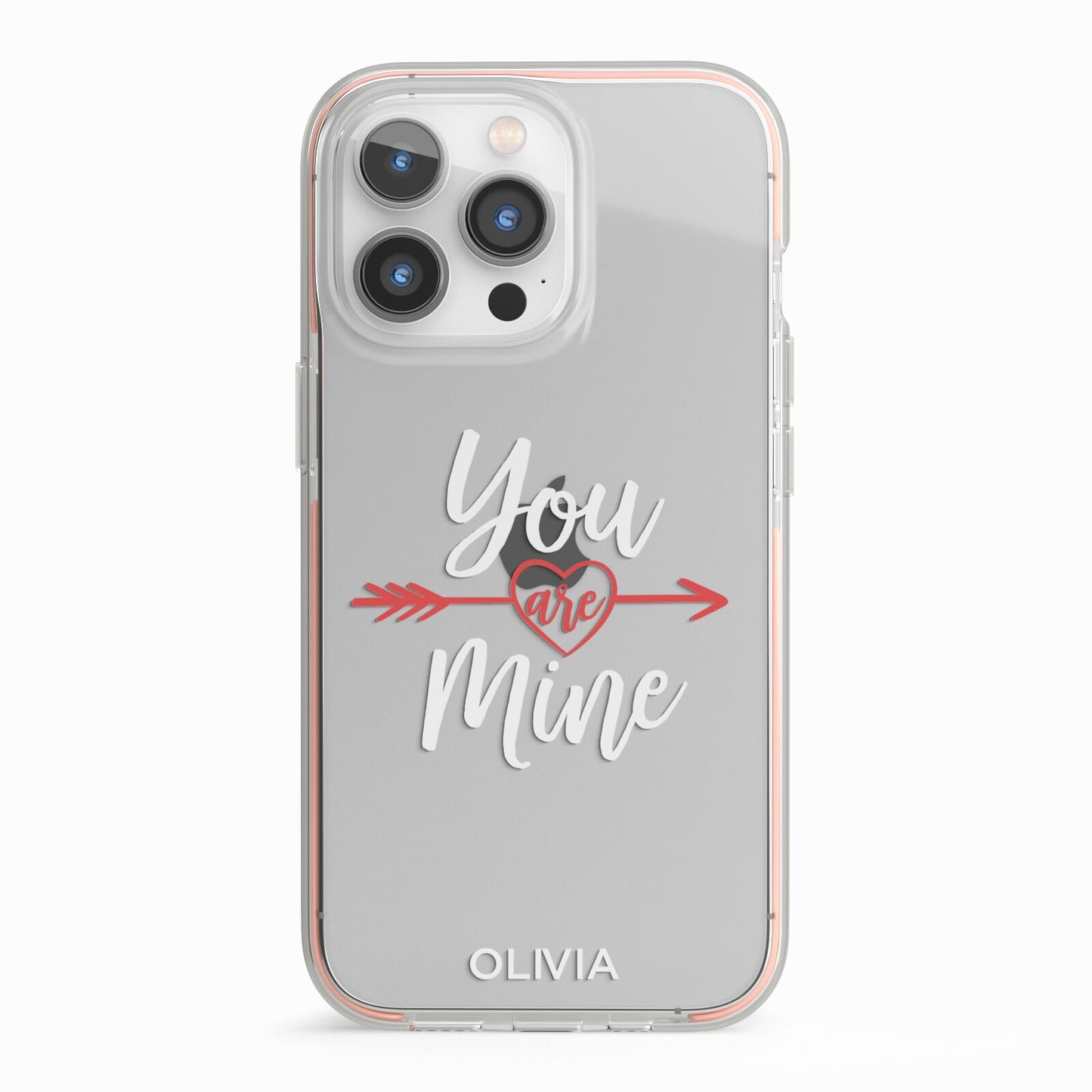 You Are Mine Personalised iPhone 13 Pro TPU Impact Case with Pink Edges