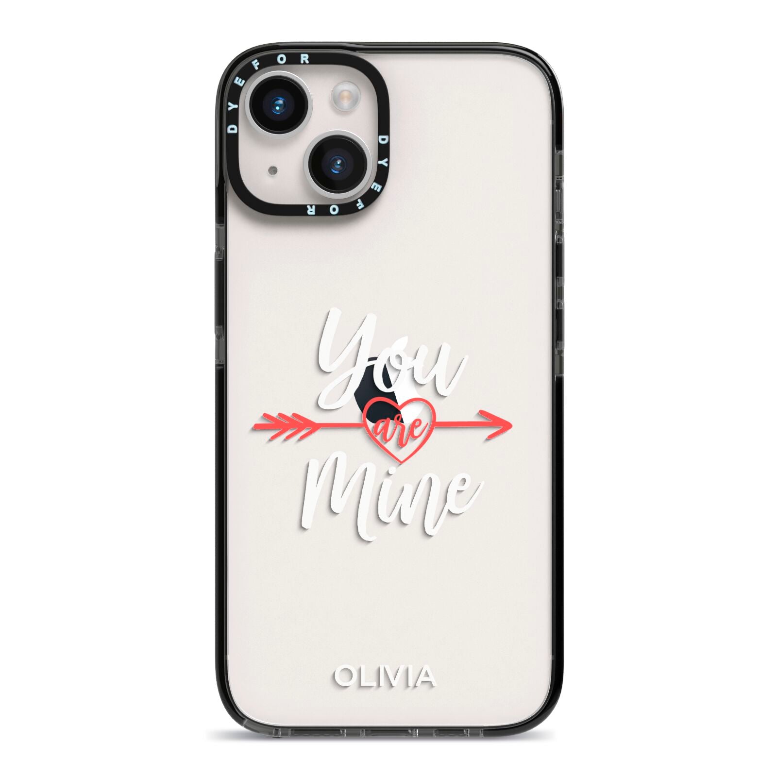 You Are Mine Personalised iPhone 14 Black Impact Case on Silver phone