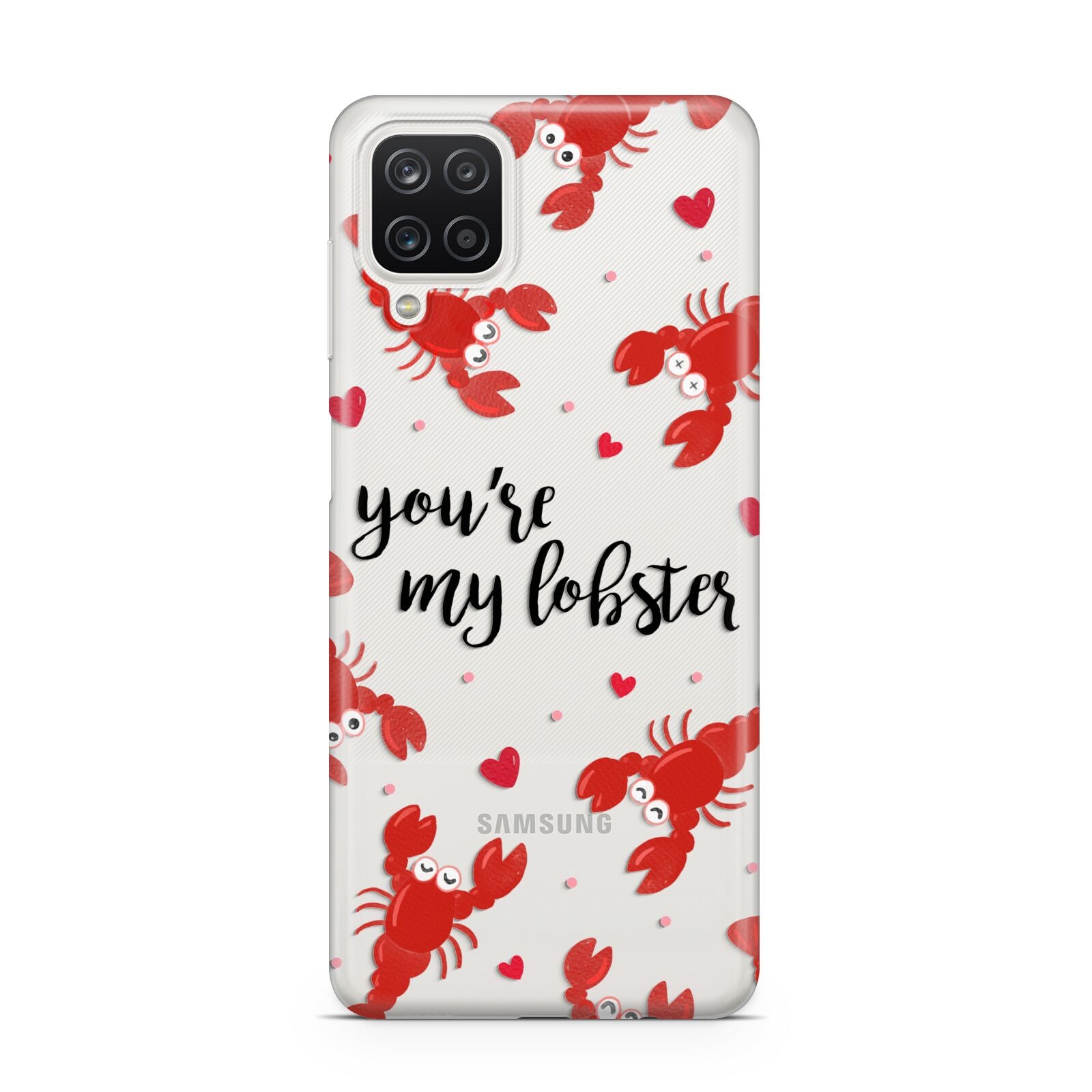 Youre My Lobster Samsung A12 Case