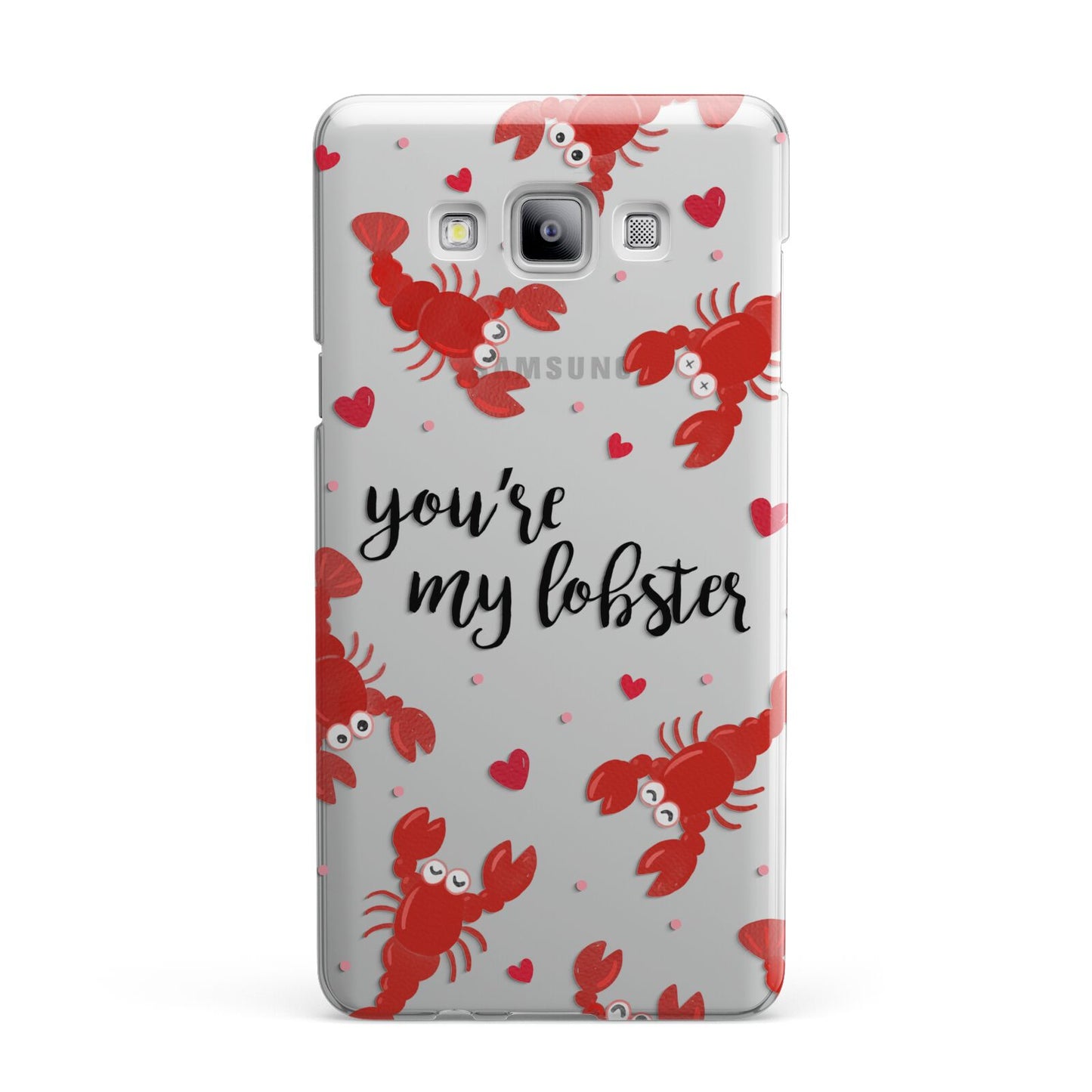 Youre My Lobster Samsung Galaxy A7 2015 Case