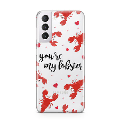 Youre My Lobster Samsung S21 Case