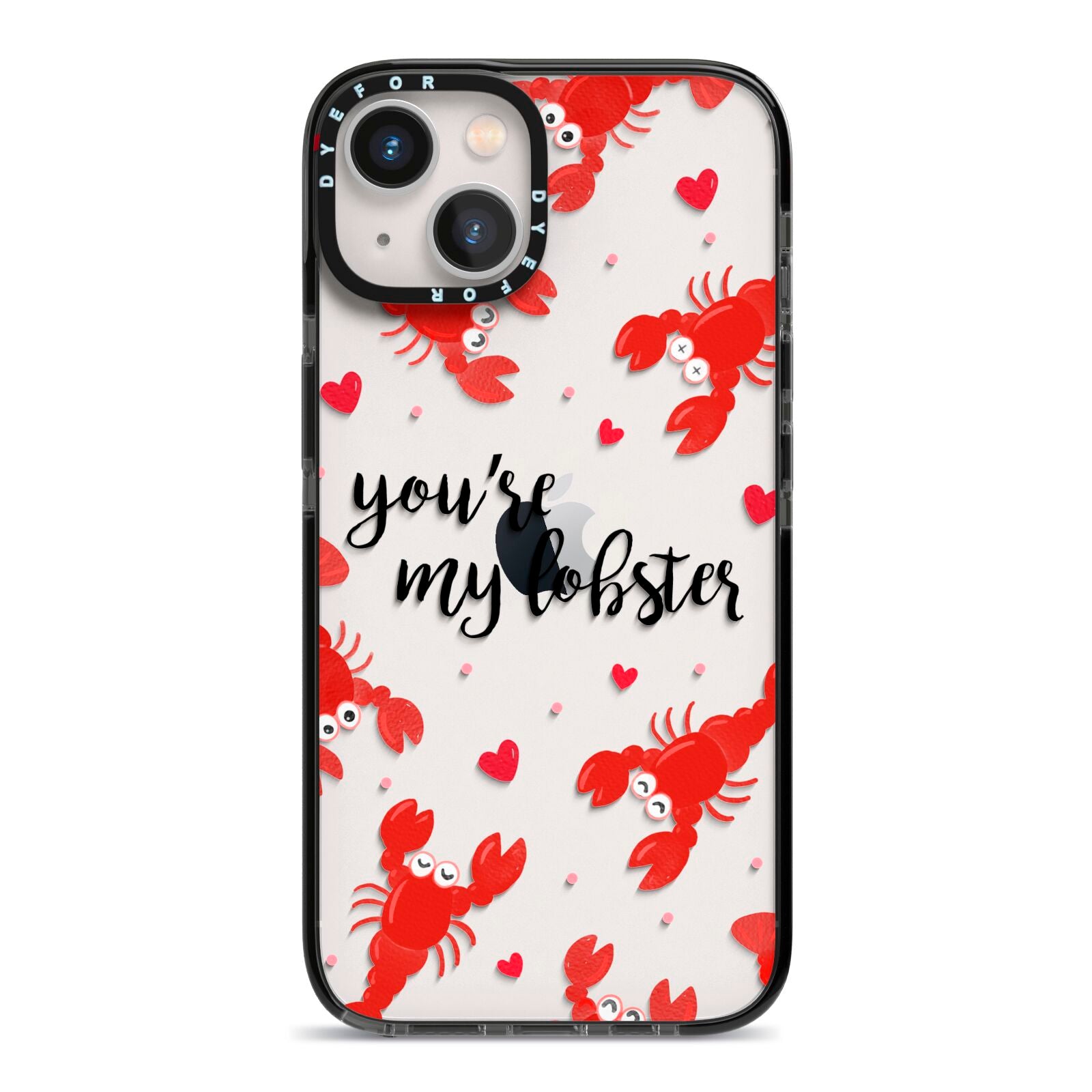 Youre My Lobster iPhone Case Dyefor